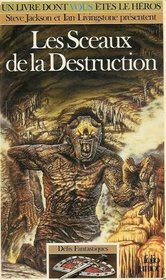 Les sceaux de la destruction