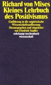 Kleines Lehrbuch des Positivismus. Einfhrung in die empiristische Wissenschaftsauffassung.