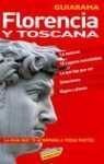Florencia Y Toscana/ Florence and Tuscany (Guiarama) (Spanish Edition)