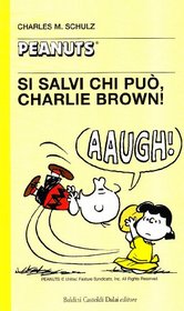 Si salvi chi pu, Charlie Brown!