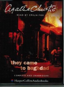 They Came to Baghdad: Complete & Unabridged