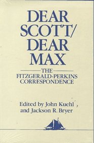 Dear Scott/Dear Max (Hudson River Editions)