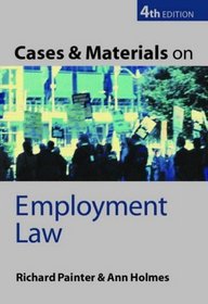 Cases and Materials on Employment Law (Cases & Materials)