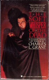 The Soft Whisper of the Dead