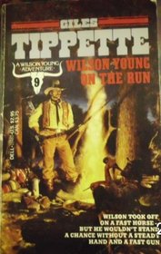 Wilson Young on the Run (Wilson Young, No 9)