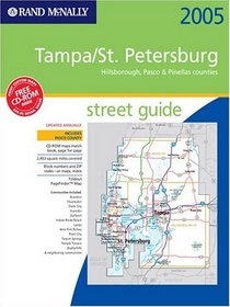 Rand McNally Tampa/St. Petersburg, Hillsborough, Pasco  Pinellas Counties, Florida 2005: Street Guide