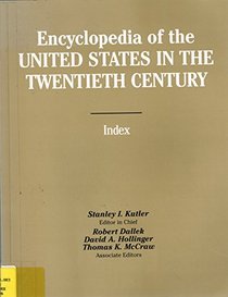 Encyclopedia of the U S In the Century Inde