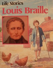 Louis Braille (Life Stories)