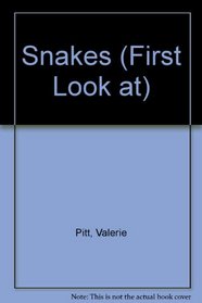Snakes (First Look at)