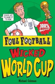 Wicked World Cup 2010 (Foul Football)