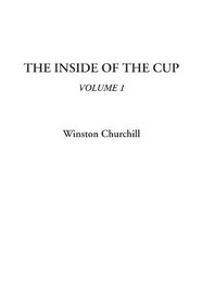 The Inside of the Cup, Volume 1