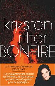 Bonfire (French Edition)