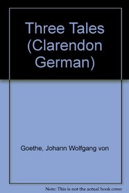 Three Tales (Clarendon German)