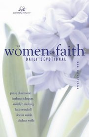 The Women of Faith Daily Devotional: 366 Devotions