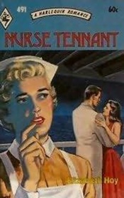 Nurse Tennant (aka Sally in the Sunshine) (Harlequin Romance, No 491)