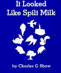 It Looked Like Spilt Milk (Board Book)