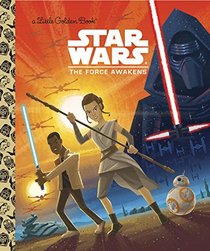 Star Wars: The Force Awakens (Star Wars) (Little Golden Book)