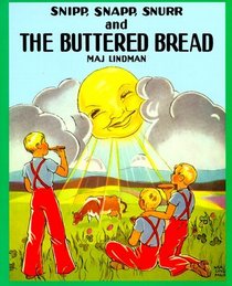 Snipp, Snapp, Snurr and the Buttered Bread