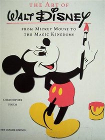 Art of Walt Disney: From Mickey Mouse to the Magic Kingdoms