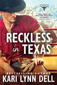 Reckless in Texas (Texas Rodeo, 1)