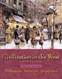 Civilization in the West, Vol. 2: Chapters 14-30, Fifth Edition