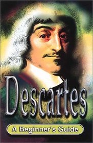 Descartes: A Beginner's Guide
