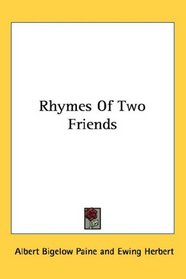 Rhymes Of Two Friends