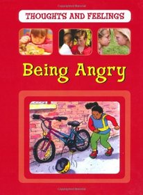 Being Angry (Thoughts & Feelings)