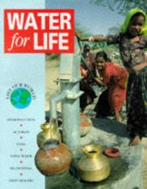 Water for Life (Save Our World)