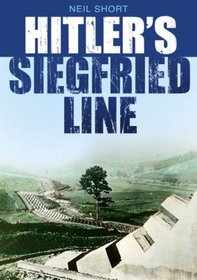 Hitler's Siegfried Line