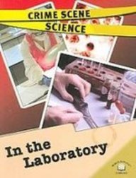 In the Laboratory (Crime Scene Science)