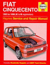 Fiat Cinquecento Service and Repair Manual (Haynes Service and Repair Manuals)