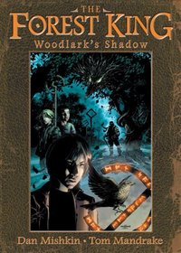 The Forest King: Woodlark's Shadow