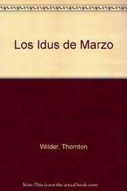 Los Idus de Marzo (Spanish Edition)