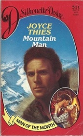 Mountain Man (Man of the Month) (Silhouette Desire, No 511)