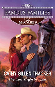 The Last Virgin in Texas (Famous Families: The McCabes, Bk 8)