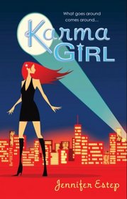 Karma Girl (Bigtime, Bk 1)