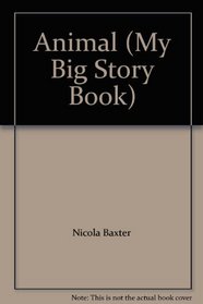 Animal (My Big Story Book)