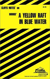 Cliff Notes: A Yellow Raft in Blue Water