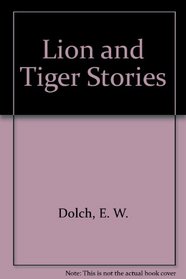 Lion and Tiger Stories