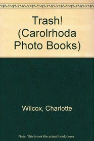 Trash (Carolrhoda Photo Books (Paperback))