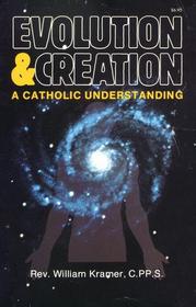 Evolution and Creation: A Catholic Understanding