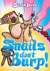 Snails Don't Burp!