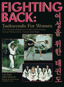 Fighting Back: Taekwondo for Women