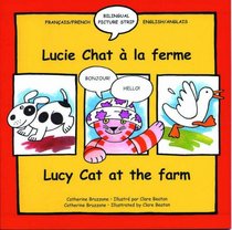 Lucy Cat at the Farm: Lucie Chat a La Ferme (Lucy Cat)