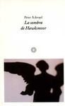 La Sombra de Hawksmoor (Spanish Edition)