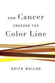 How Cancer Crossed the Color Line
