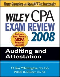 Wiley CPA Exam Review 2008: Auditing and Attestation (Wiley Cpa Examination Review Auditing)