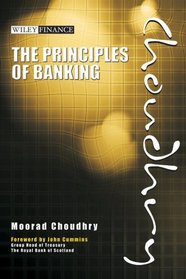 The Principles of Banking: A Guide to Asset-Liability and Liquidity Management (Wiley Finance)