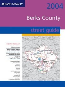 Rand McNally 2004 Berks County Street Guide (Rand McNally Berks County (Pennsylvania) Street Guide)